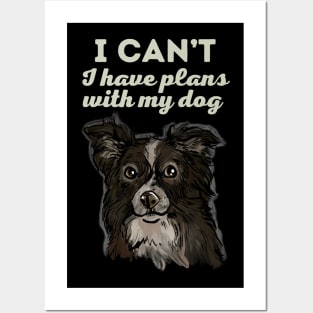 I have plans with my Border Collie Posters and Art